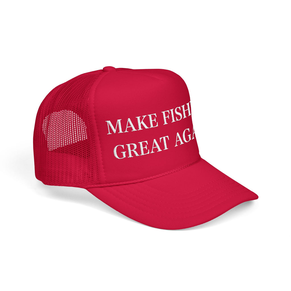 Make Fishing Great Again Foam Trucker Hat